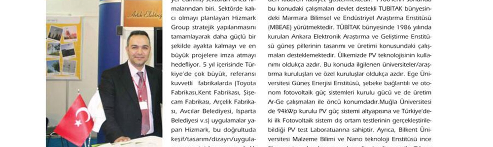 Güneş Enerjisi dergisine çıkan Türkiye’deki güneş enerjisi ile ilgili röportajımız